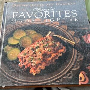Better Homes and Gardens Family Favorites Made Lighter Cookbook - Hardback cover